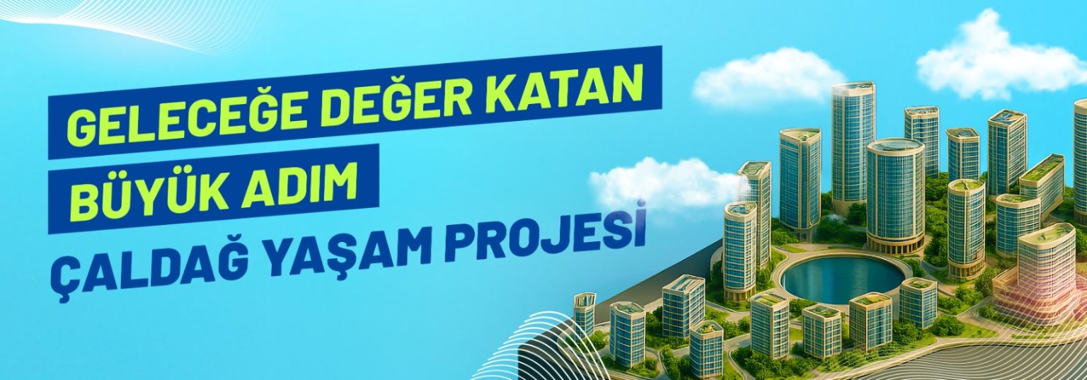 Geleceğe Değer Katan Büyük Adım