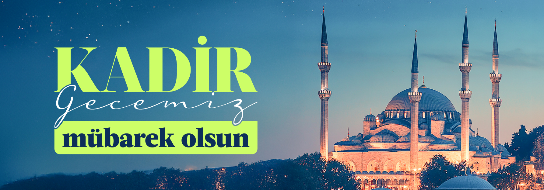 Kadir Gecemiz Mübarek Olsun