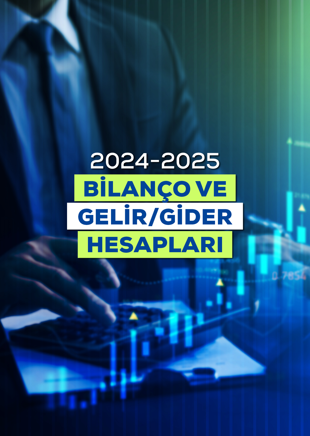 2025 Bilanço ve Gelir/Gider Hesapları