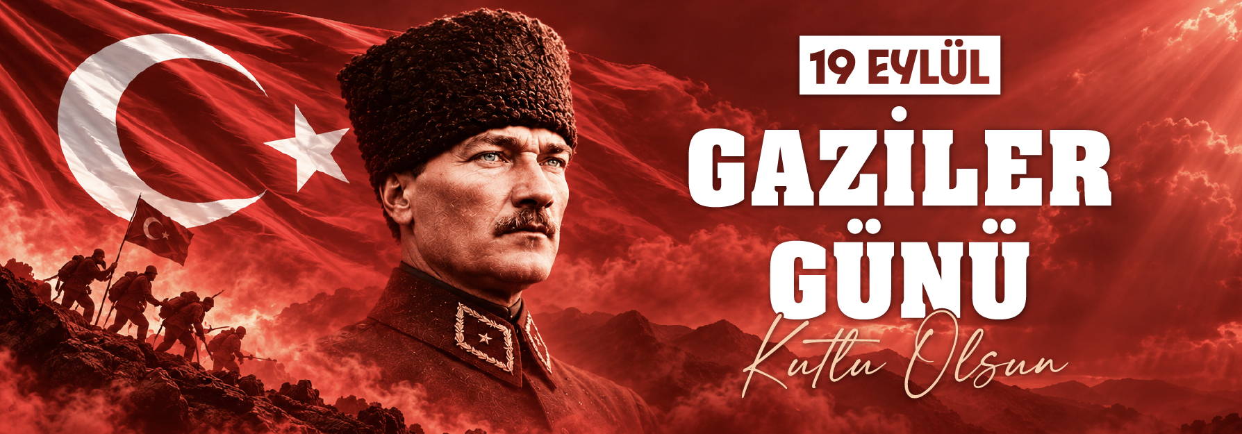 19 EYLÜL GAZİLER GÜNÜ KUTLU OLSUN!