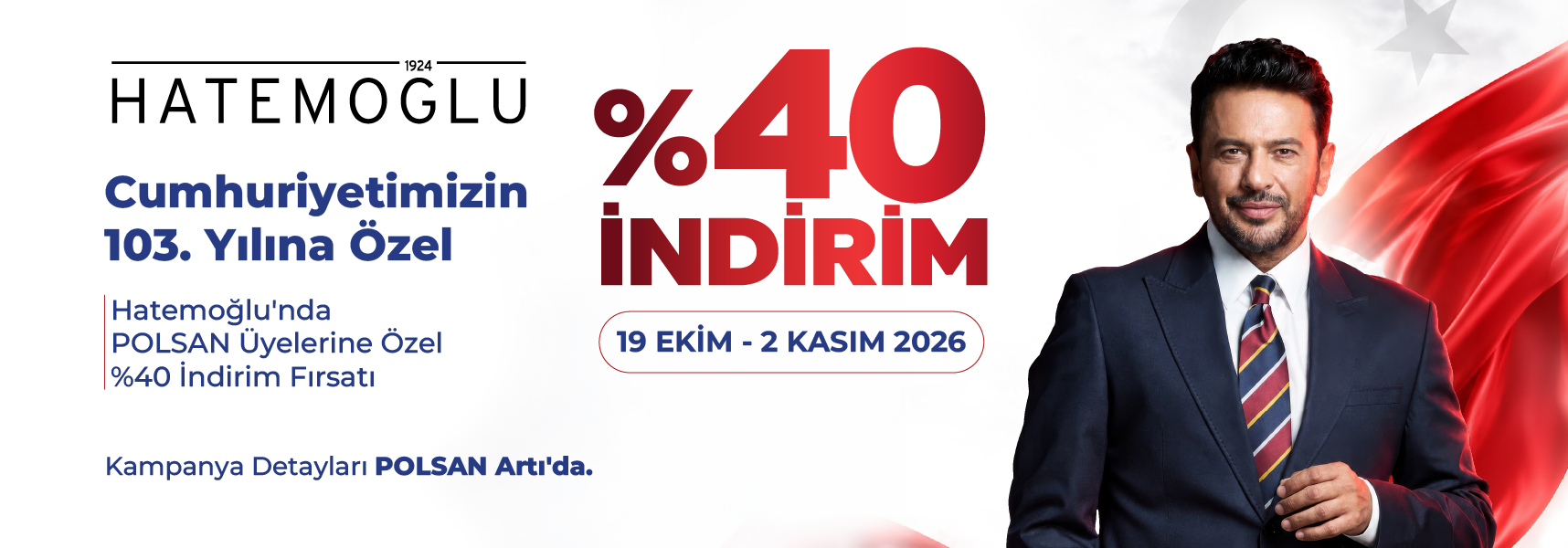 POLSAN’a Özel Hatemoğlu’ndan %40 Cumhuriyet Bayramı İndirimi!